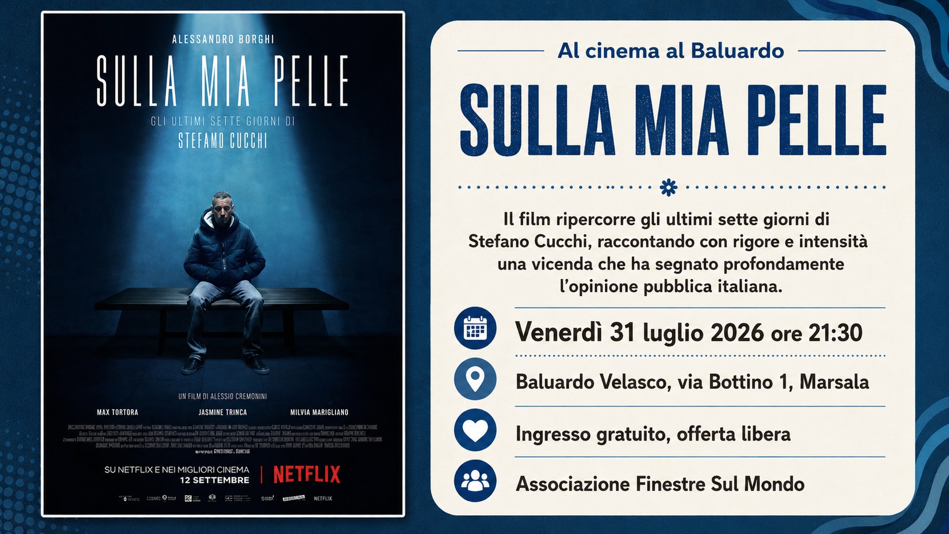 SULLA MIA PELLE (FILM)